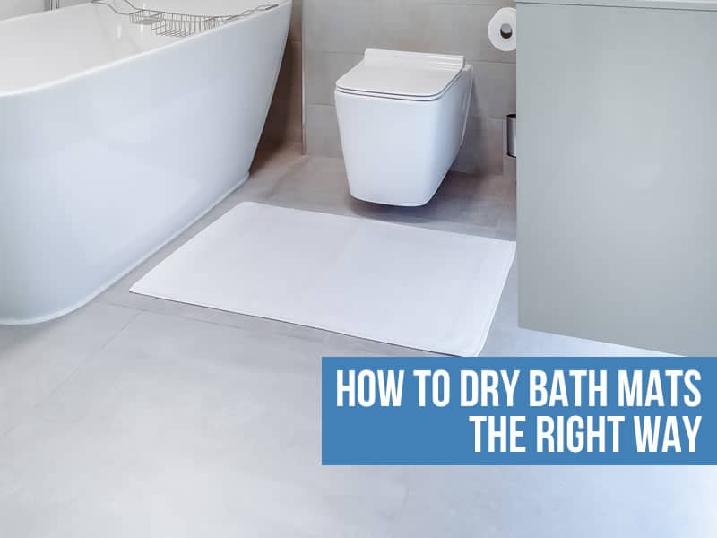 How to Dry Bath Mats