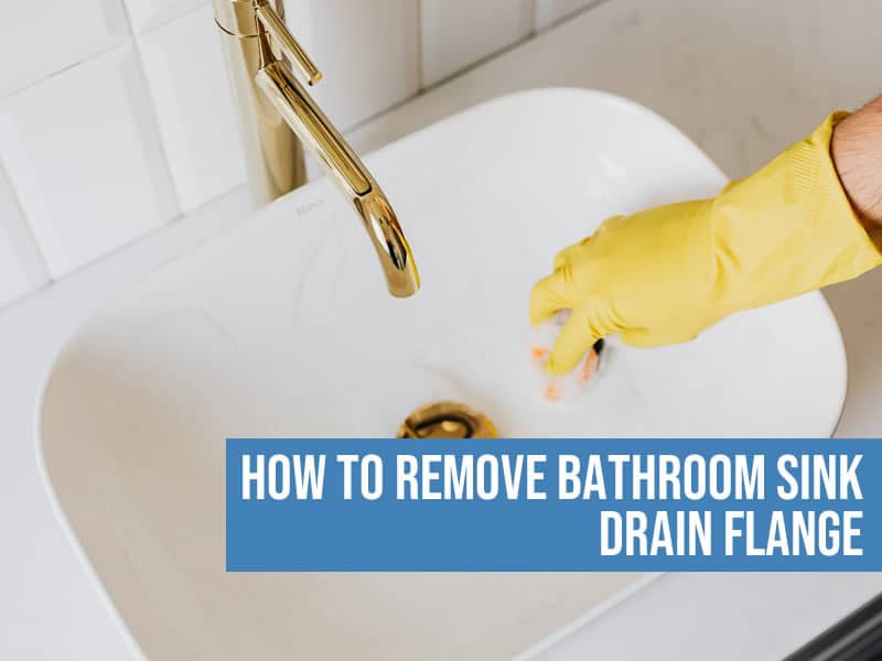 How To Remove Bathroom Sink Drain Flange easy