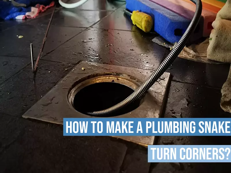 how to turn corner with a drain snake